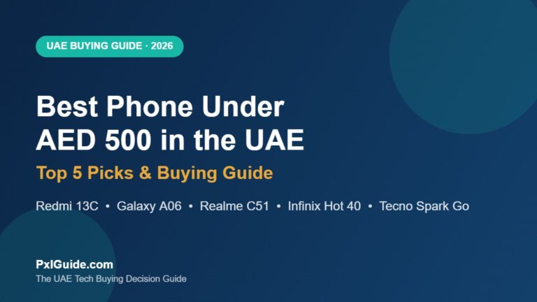 Best phone under AED 500 in the UAE 2026 buying guide featured banner