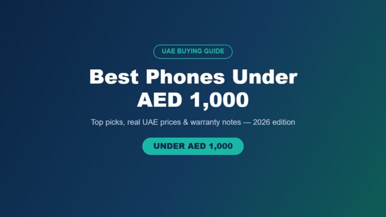 Best phones under AED 1000 in UAE 2026 buying guide banner